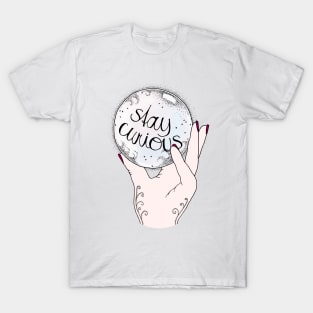 Stay Curious T-Shirt